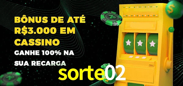 sorte02 melhor bônus de depósito